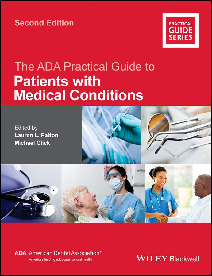 The ADA Practical Guide to Patients with Medical Conditions