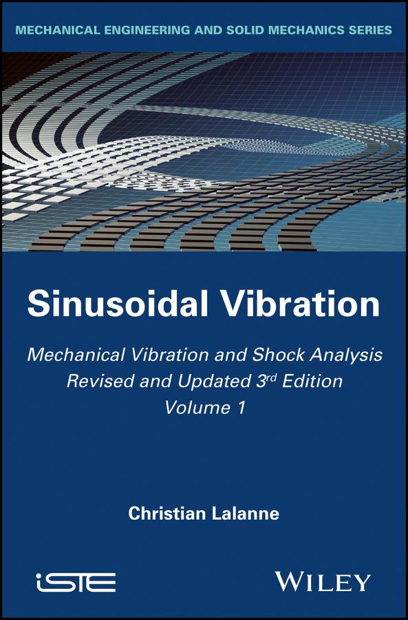 Mechanical Vibration and Shock Analysis, Sinusoidal Vibration
