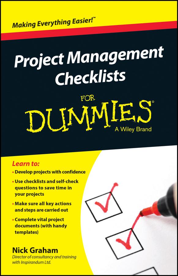 Project Management Checklists For Dummies by Nick Graham