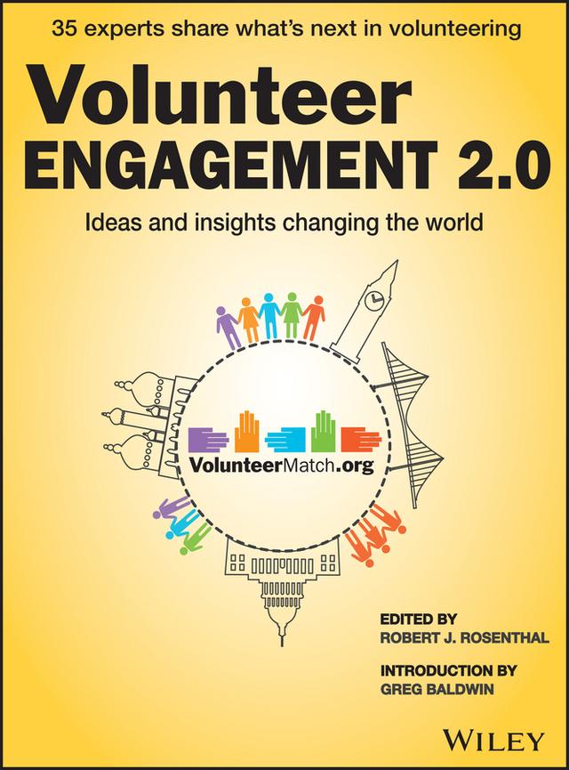 Volunteer Engagement 2.0 by Greg Baldwin, Robert J. Rosenthal