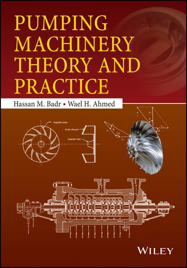 Pumping Machinery Theory and Practice
