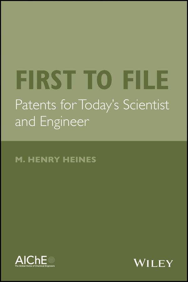 First to File by M. Henry Heines