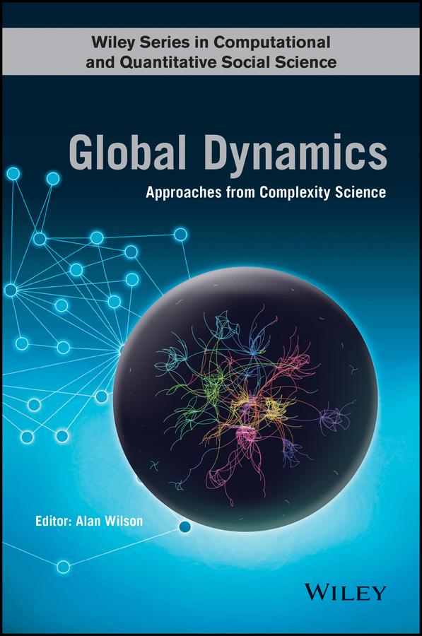 Global Dynamics by Alan G. Wilson