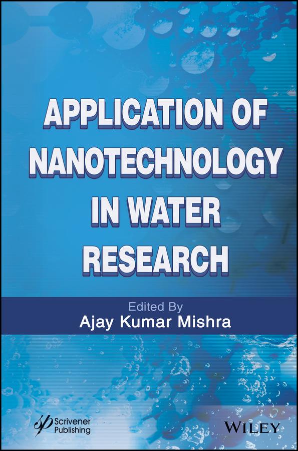 Application of Nanotechnology in Water Research by Ajay Kumar Mishra