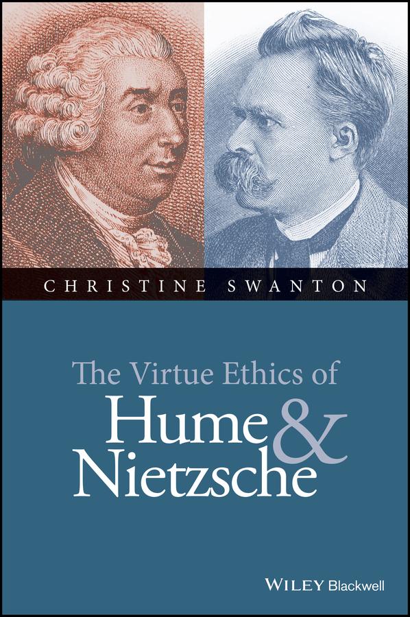 The Virtue Ethics of Hume and Nietzsche