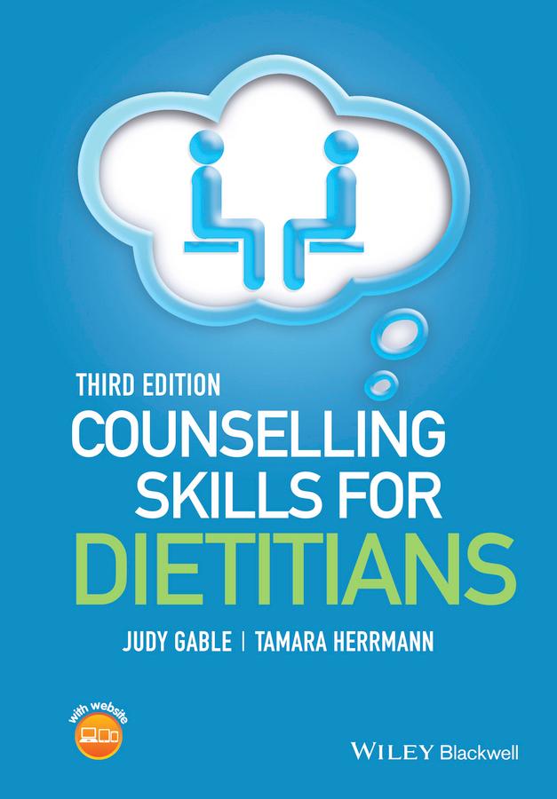 Counselling Skills for Dietitians by Judy Gable, Tamara Herrmann