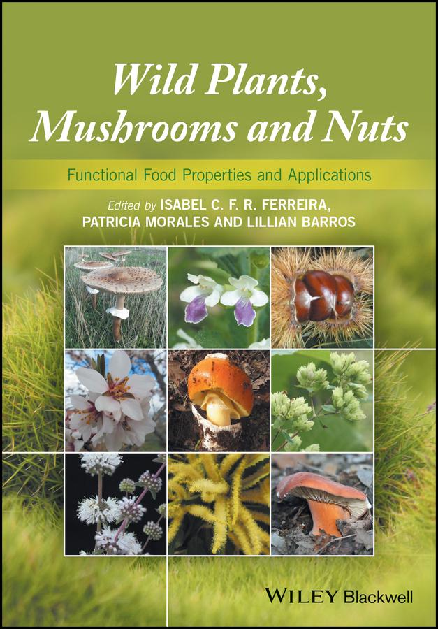 Wild Plants, Mushrooms and Nuts
