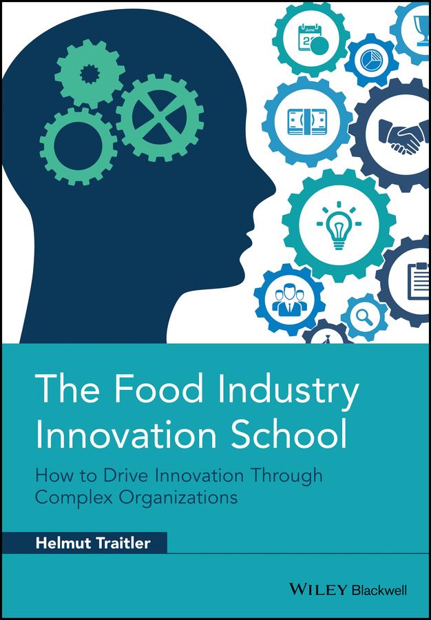 The Food Industry Innovation School by Helmut Traitler