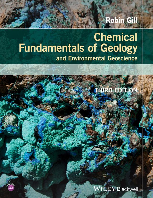 Chemical Fundamentals of Geology and Environmental Geoscience by Robin Gill