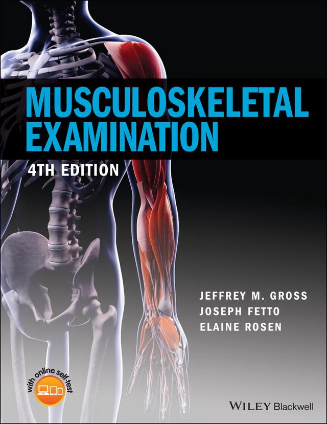 Musculoskeletal Examination by Elaine Rosen, Jeffrey M. Gross, Joseph Fetto
