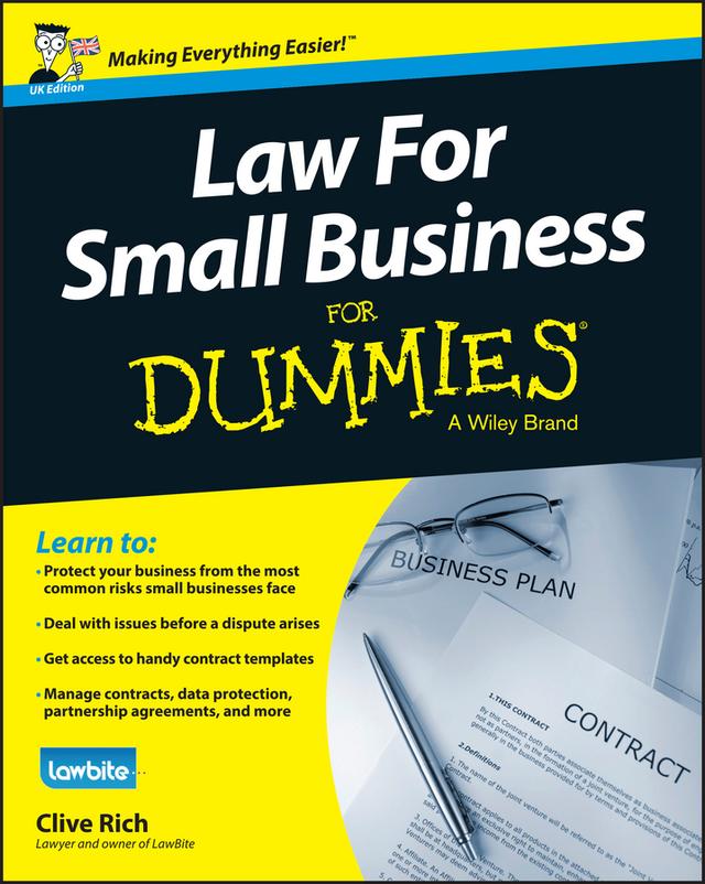 Law for Small Business For Dummies, UK Edition by Clive Rich