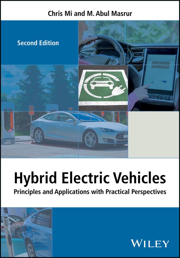 Hybrid Electric Vehicles by Chris Mi, M. Abul Masrur