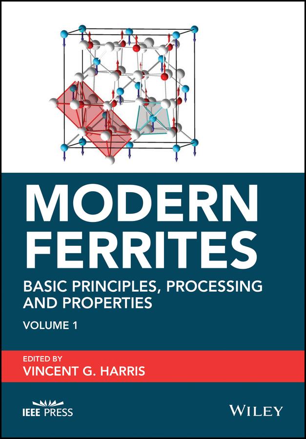 Modern Ferrites, Volume 1 by Vincent G. Harris