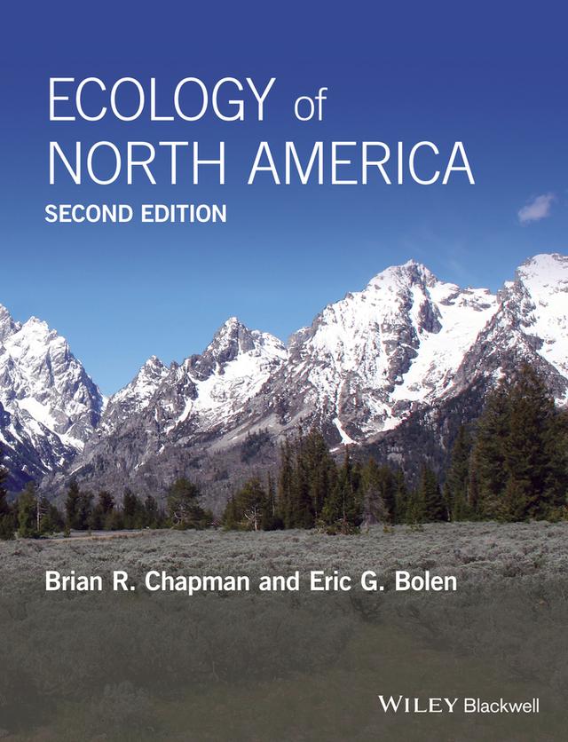 Ecology of North America by Brian R. Chapman, Eric G. Bolen