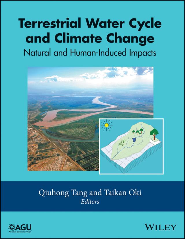 Terrestrial Water Cycle and Climate Change by Qiuhong Tang, Taikan Oki
