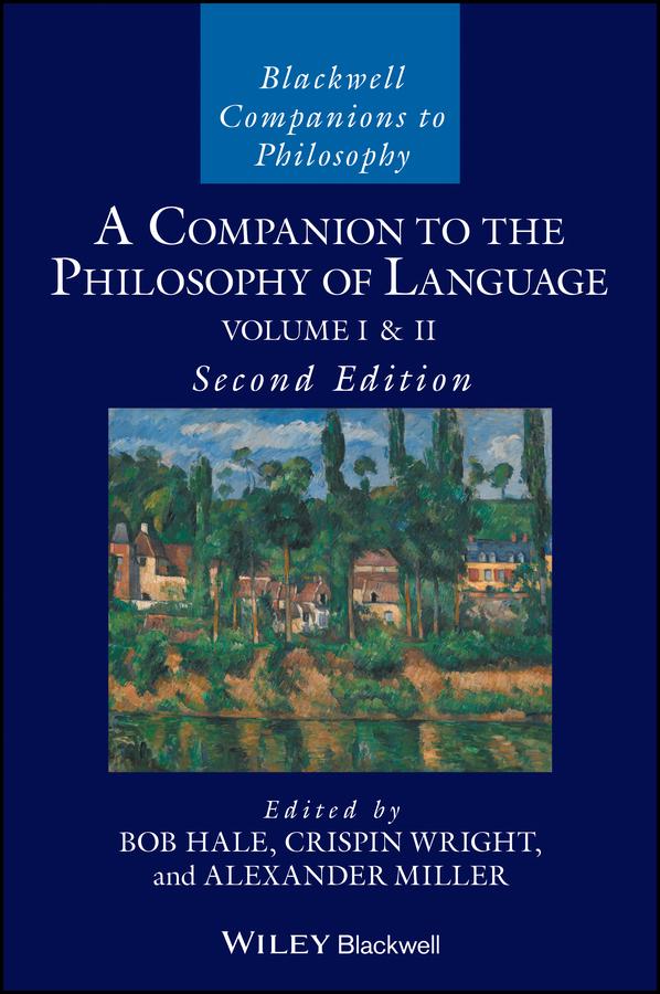 A Companion to the Philosophy of Language