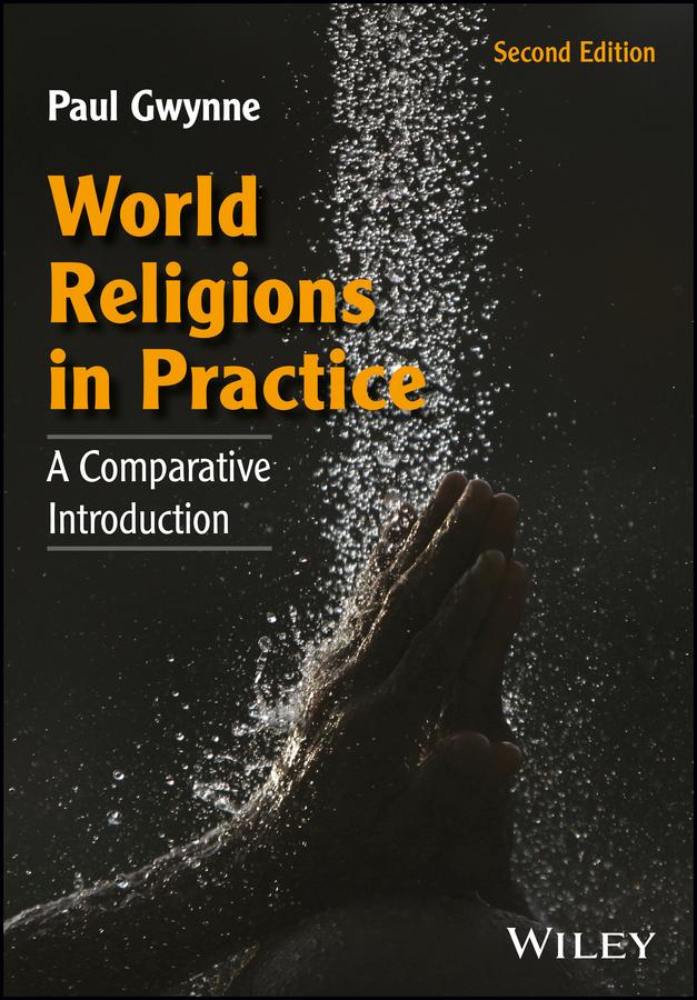 World Religions in Practice by Paul Gwynne