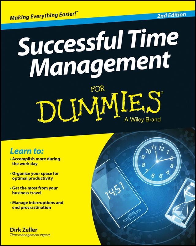 Successful Time Management For Dummies by Dirk Zeller