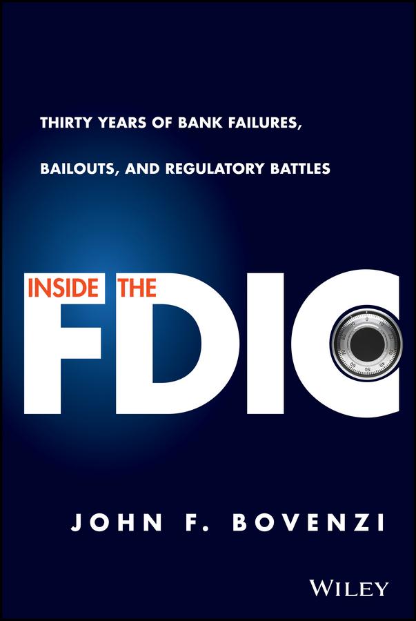 Inside the FDIC by John F. Bovenzi