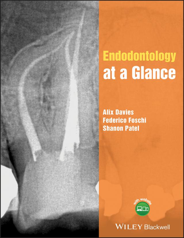 Endodontology at a Glance by Alix Davies, Federico Foschi, Shanon Patel