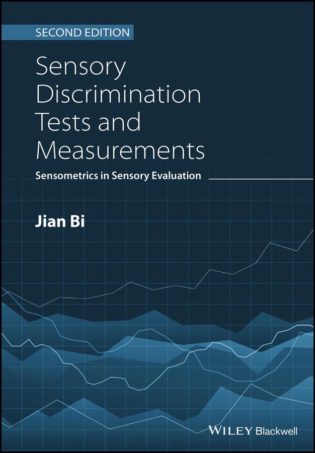 Sensory Discrimination Tests and Measurements by Jian Bi