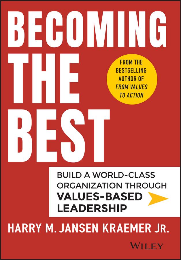 Becoming the Best by Harry M. Jansen Kraemer, Jr.