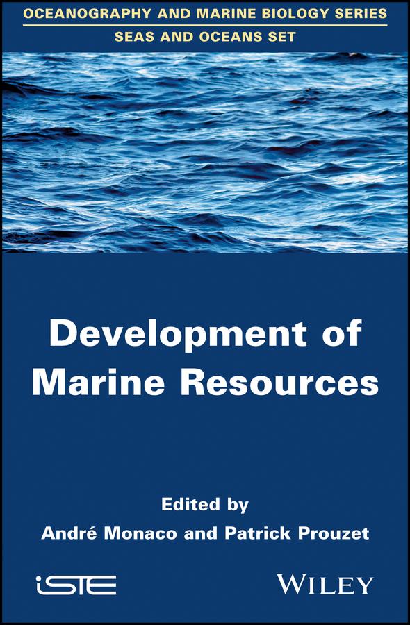 Development of Marine Resources by André Monaco, Patrick Prouzet