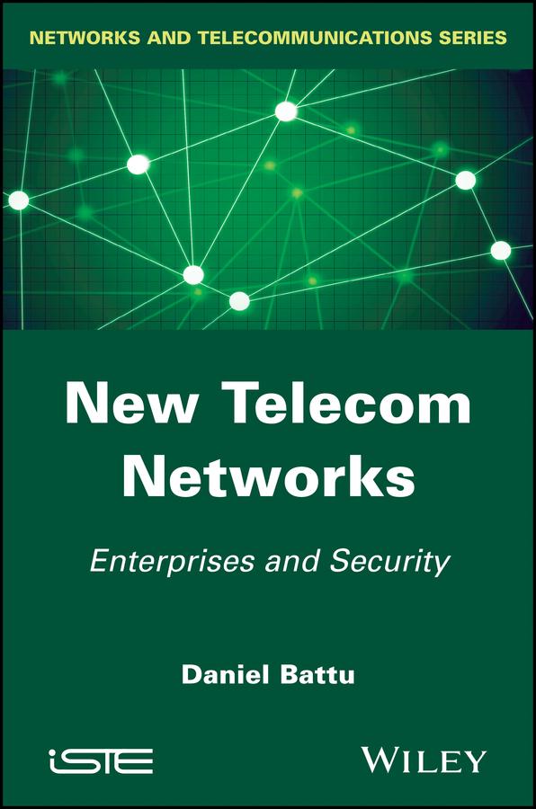 New Telecom Networks by Daniel Battu