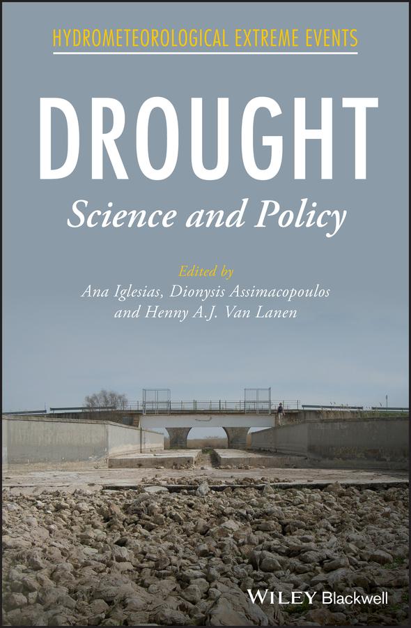 Drought by Ana Iglesias, Dionysis Assimacopoulos, Henny A.J. Van Lanen