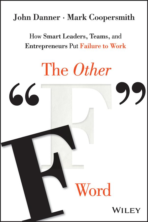 The Other "F" Word by John Danner, Mark Coopersmith