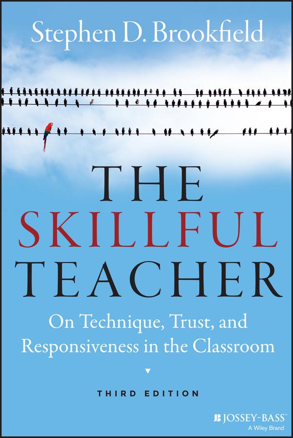 The Skillful Teacher by Stephen D. Brookfield