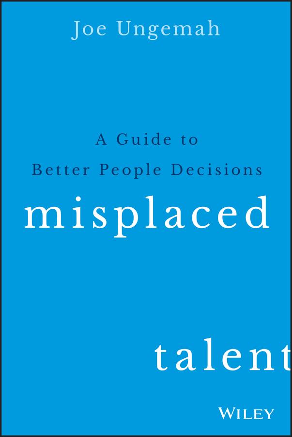 Misplaced Talent by Joe Ungemah