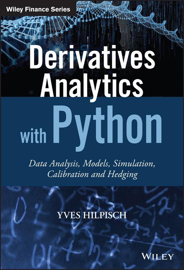 Derivatives Analytics with Python by Yves Hilpisch
