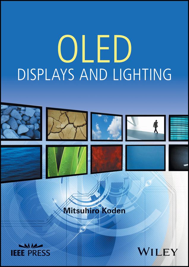 OLED Displays and Lighting by Mitsuhiro Koden