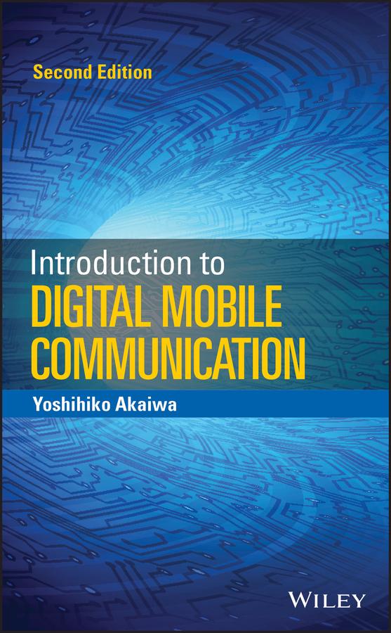 Introduction to Digital Mobile Communication by Yoshihiko Akaiwa