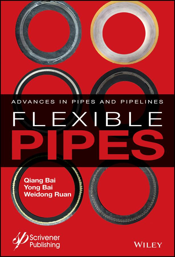 Flexible Pipes by Qiang Bai, Weidong Ruan, Yong Bai