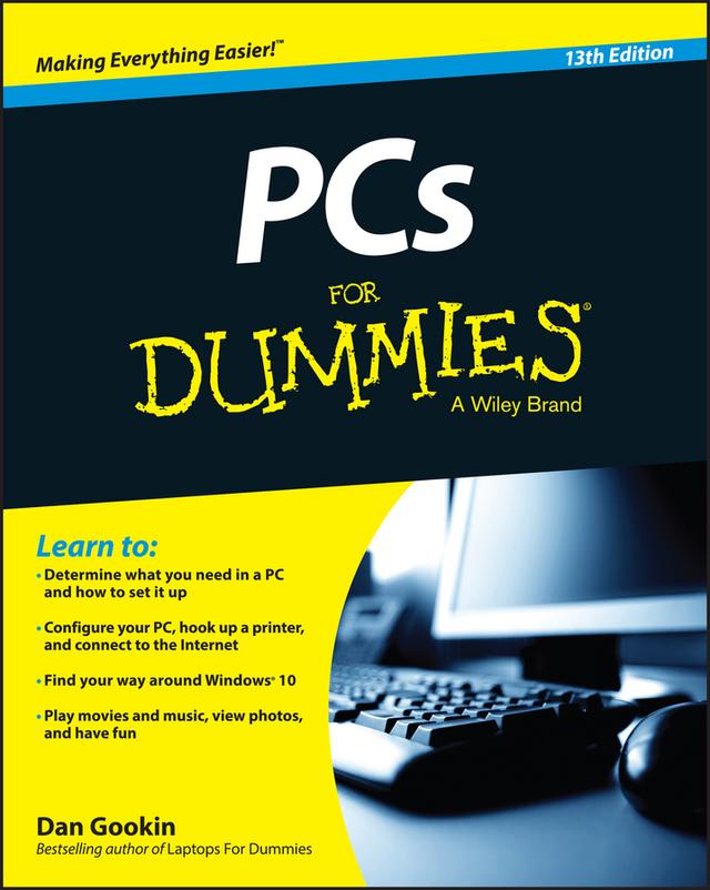 PCs For Dummies by Dan Gookin
