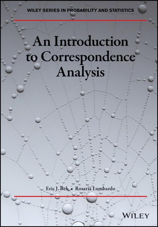 An Introduction to Correspondence Analysis by Eric J. Beh, Rosaria Lombardo