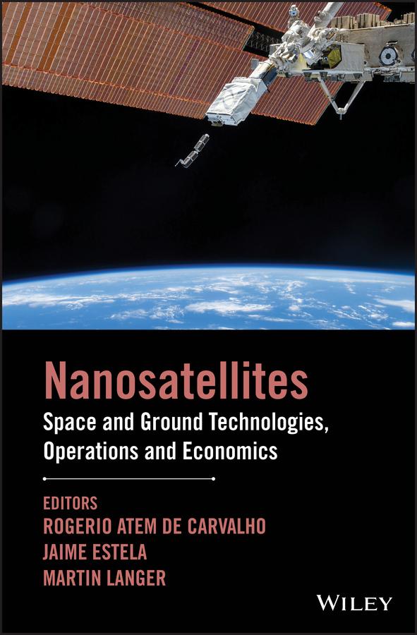 Nanosatellites by Jaime Estela, Martin Langer, Rogerio Atem de Carvalho
