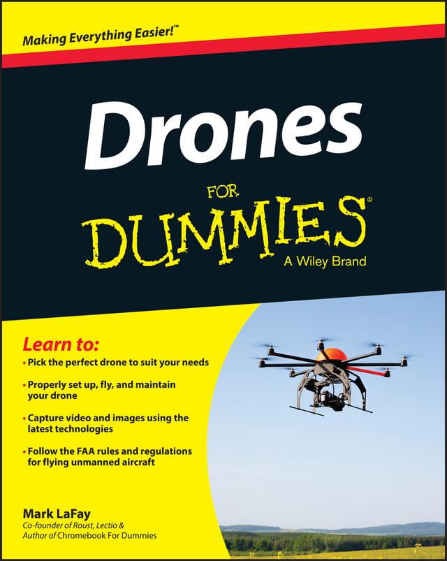 Drones For Dummies by Mark LaFay