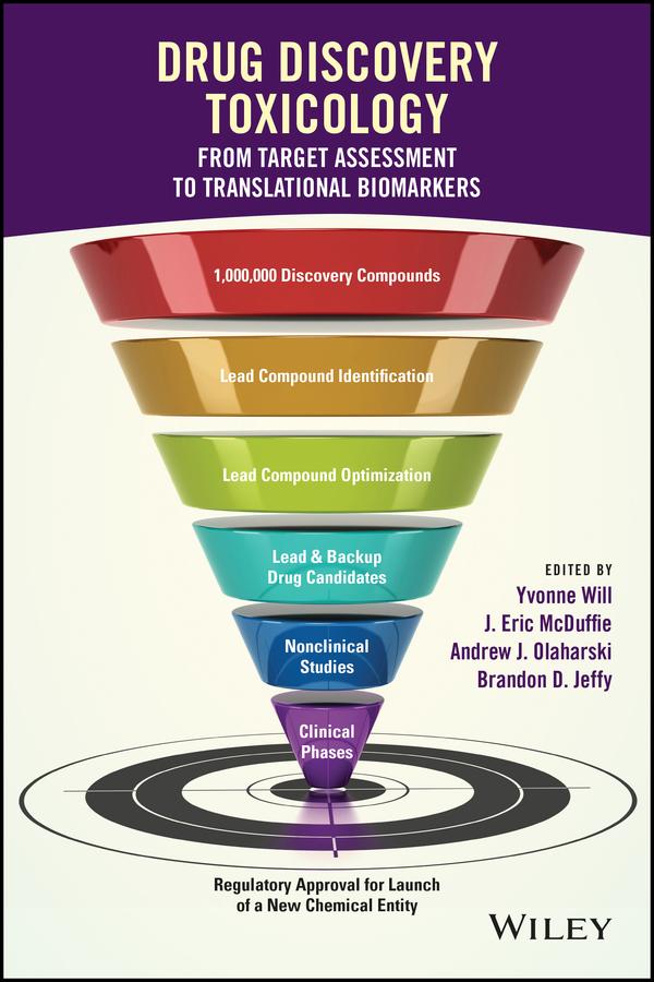 Drug Discovery Toxicology by Andrew J. Olaharski, Brandon D. Jeffy, J. Eric McDuffie, Yvonne Will