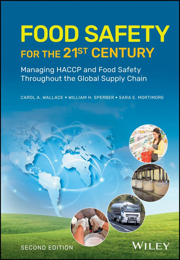 Food Safety for the 21st Century by Carol A. Wallace, Sara E. Mortimore, William H. Sperber