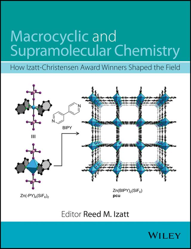 Macrocyclic and Supramolecular Chemistry by Reed M. Izatt