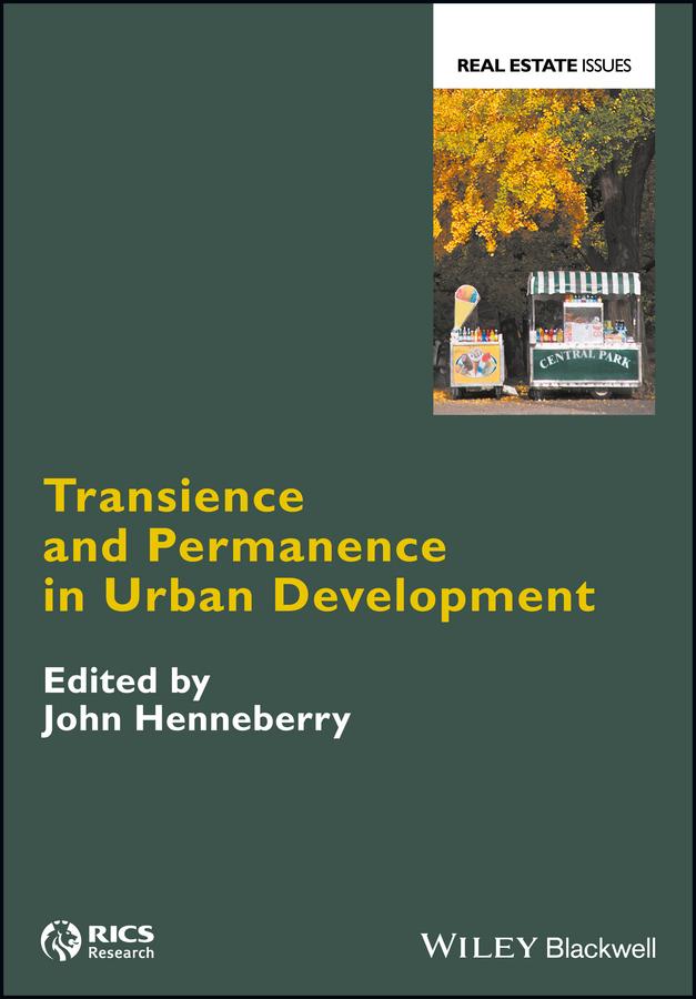 Transience and Permanence in Urban Development by John Henneberry