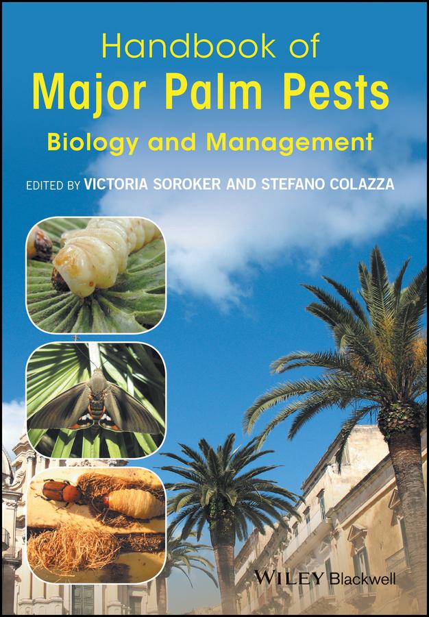 Handbook of Major Palm Pests by Stefano Colazza, Victoria Soroker