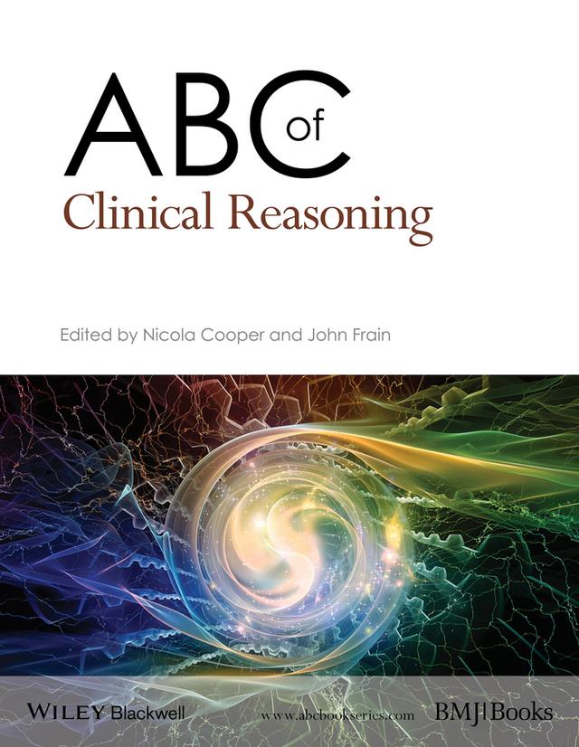 ABC of Clinical Reasoning by John Frain, Nicola Cooper