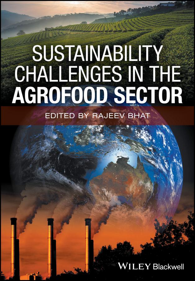 Sustainability Challenges in the Agrofood Sector by Rajeev Bhat