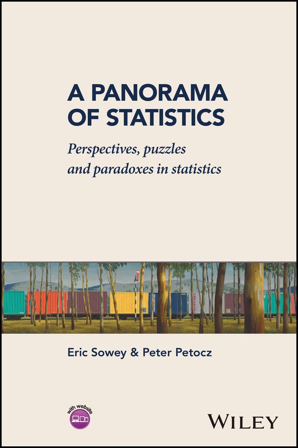 A Panorama of Statistics by Eric Sowey, Peter Petocz