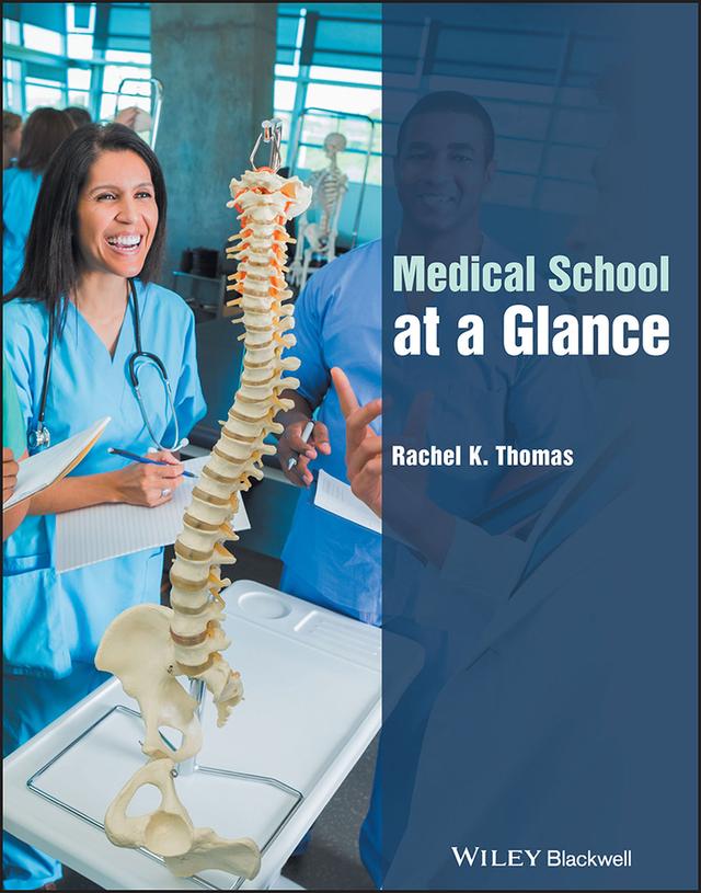 Medical School at a Glance by Rachel K. Thomas