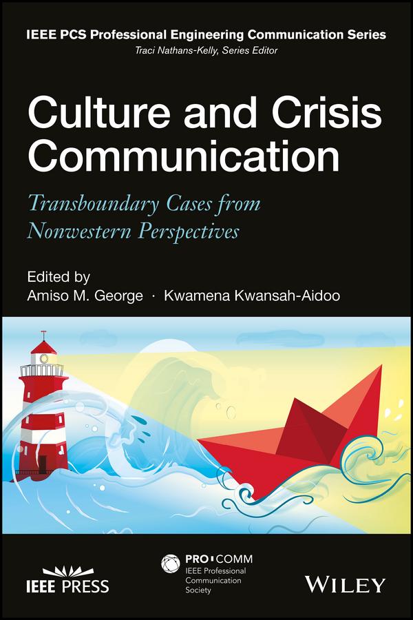 Culture and Crisis Communication by Amiso M. George, Kwamena Kwansah-Aidoo